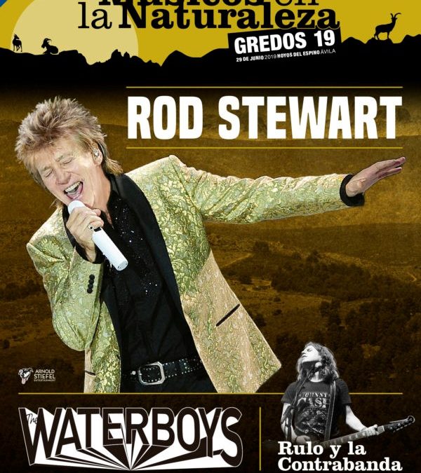 2019 Rod Stewart, Waterboys y Rulo y la Contrabanda